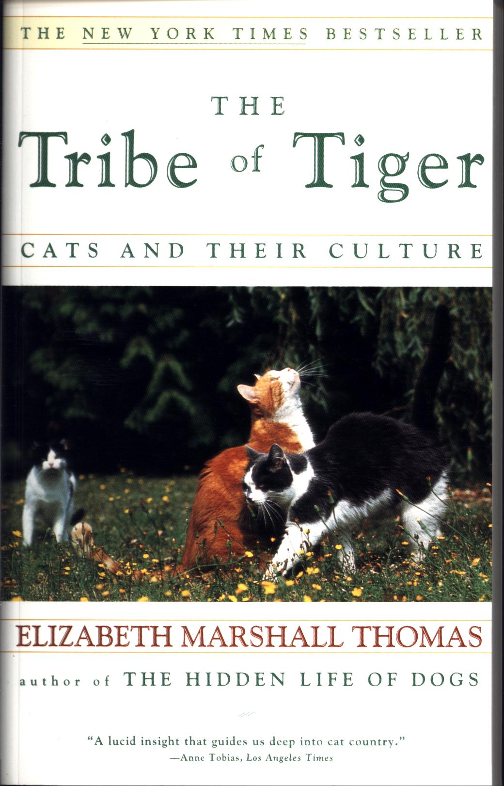 THE TRIBE OF THE TIGER: cats and their culture.